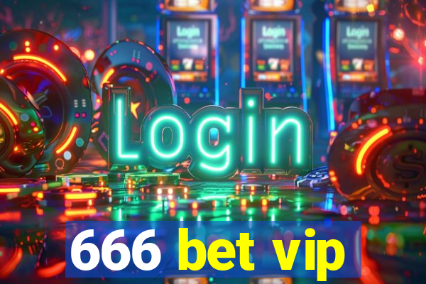 666 bet vip